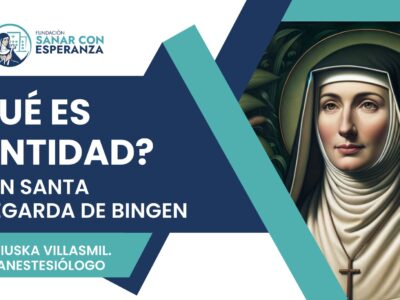 Qué es Santidad según Santa Hildegarda de Bingen
