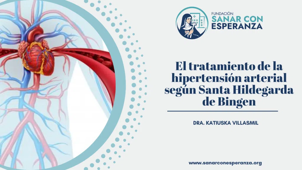 Tratamiento de la hipertensión arterial según Santa Hildegarda con remedios naturales y virtudes espirituales.