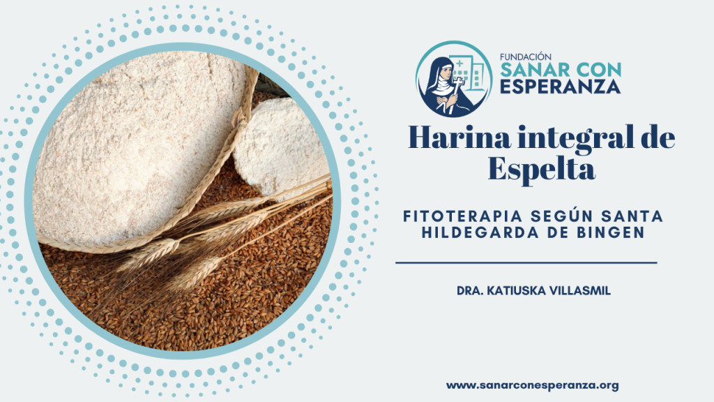 Harina integral de espelta según Santa Hildegarda con beneficios digestivos y energéticos.