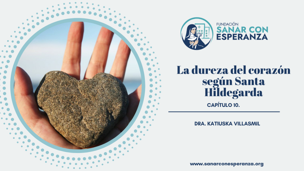 Dureza de corazón según Santa Hildegarda de Bingen