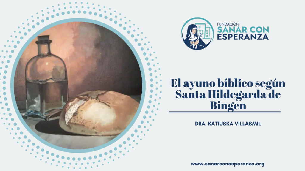 Representación del ayuno bíblico según Santa Hildegarda de Bingen