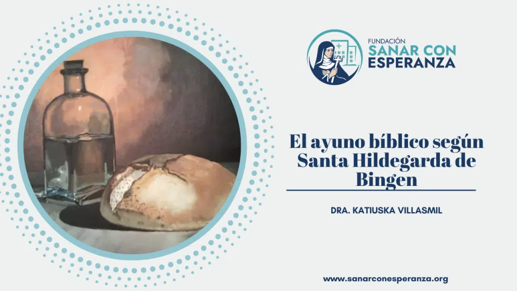Representación del ayuno bíblico según Santa Hildegarda de Bingen