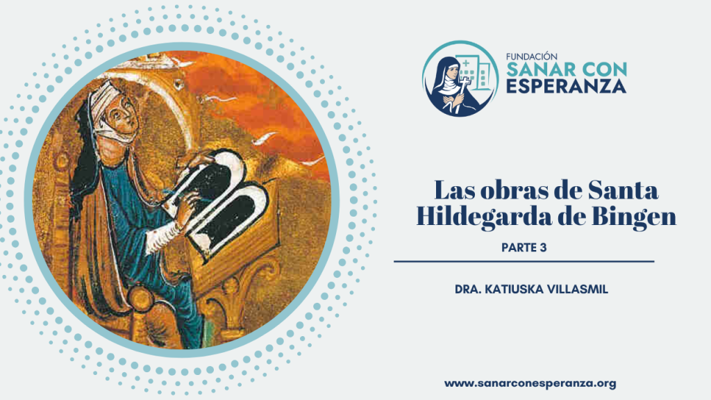 Obras de Santa Hildegarda de Bingen en medicina y música