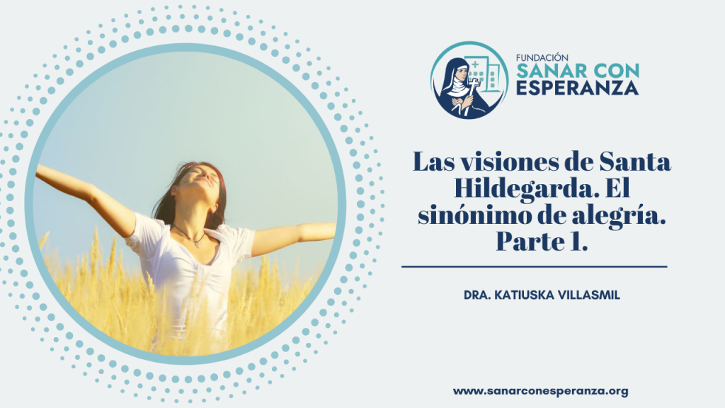 Alegría según Santa Hildegarda de Bingen representada en su visión celestial