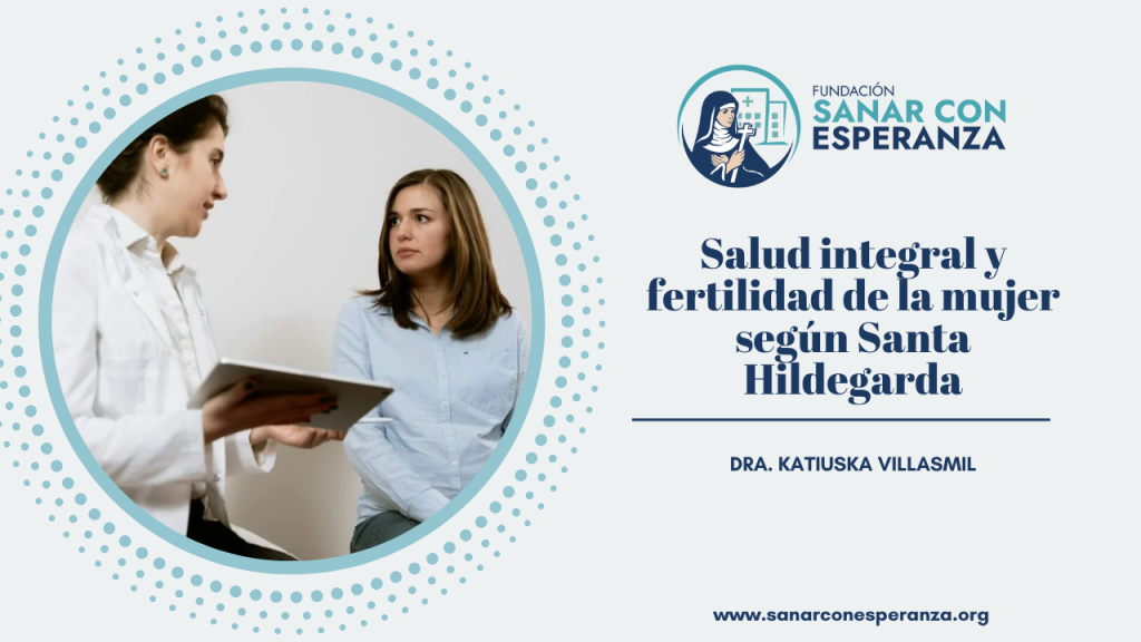 Medicina de Santa Hildegarda para la mujer y su fertilidad