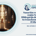 Sanación espiritual según Santa Hildegarda de Bingen en 21 días